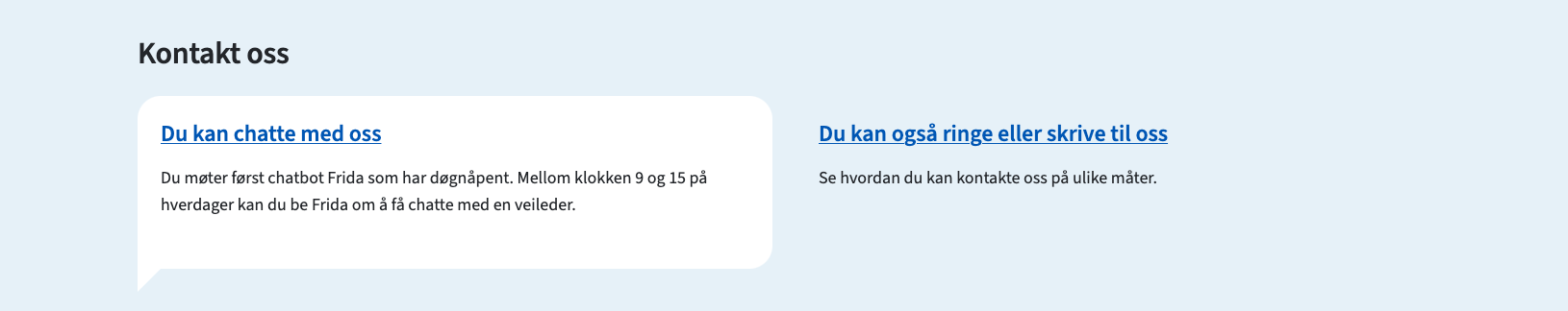 Skjermbilde av kontakt-seksjonen med inngang til chat og til kontakt oss-siden