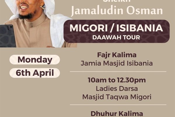 Migori/Isibania Daawah Tour - Monday, April 6th