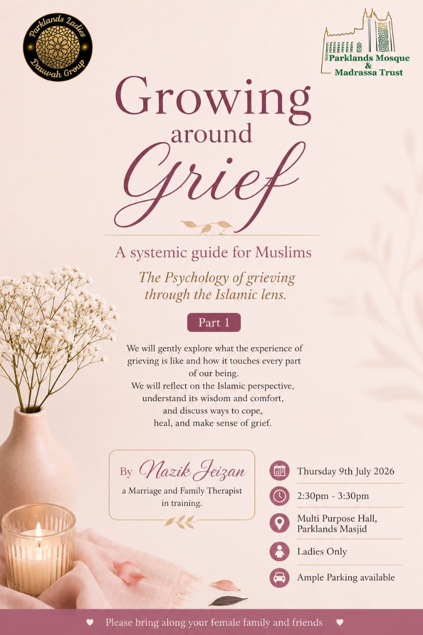 Growing Around Grief – A Systematic Guide for Muslims