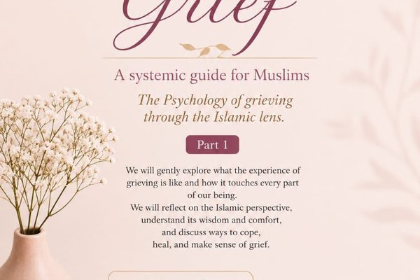 Growing Around Grief – A Systematic Guide for Muslims