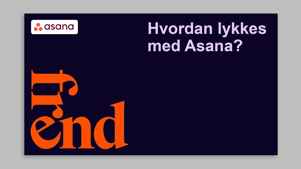 Asana-logo og spørsmålet "Hvordan lykkes med Asana?" på en mørkeblå bakgrunn, med ordet "Trend" i stor oransje skrift.