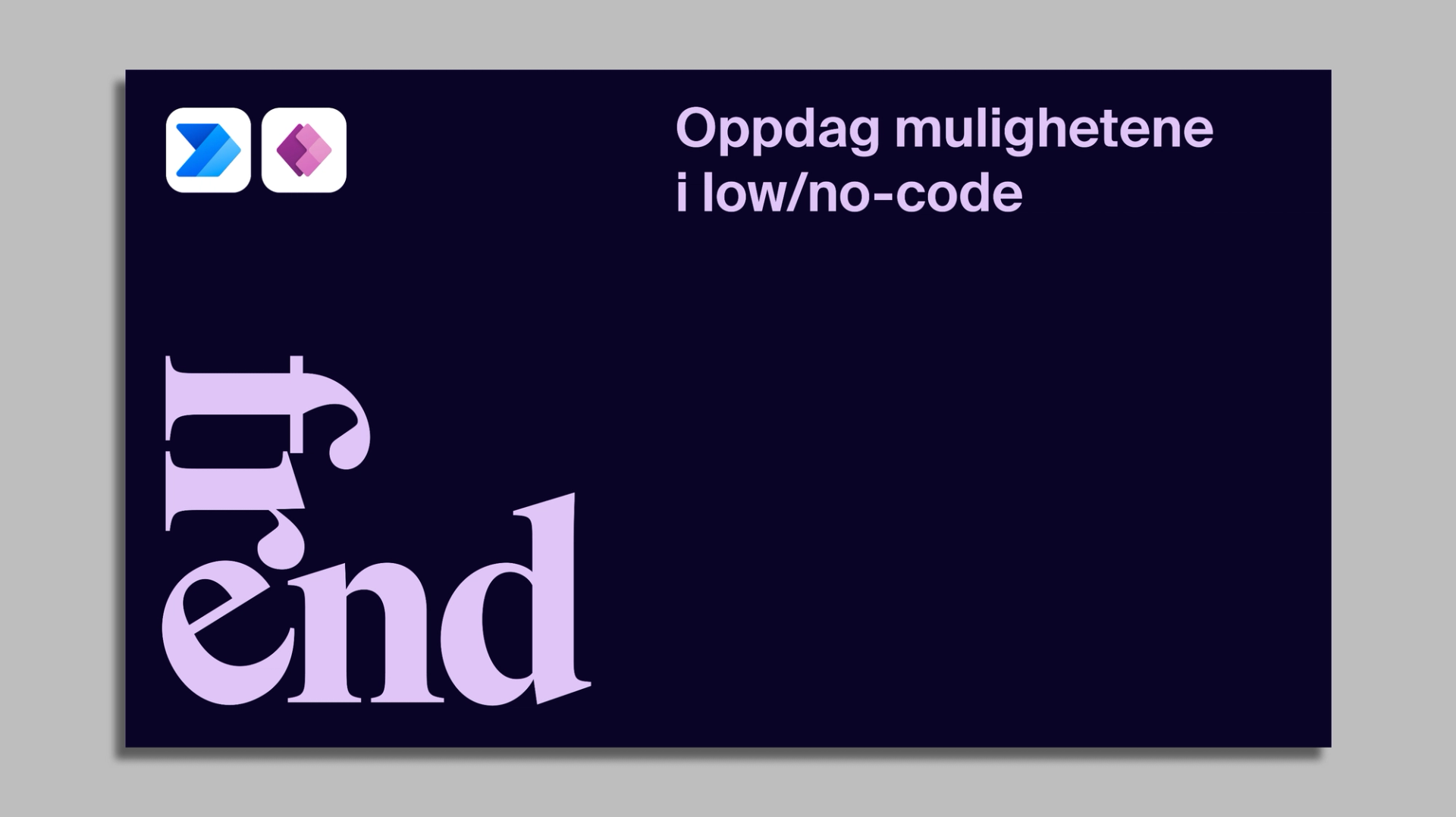 Bilde som viser logoene til Power Automate og Power Apps, med teksten "Oppdag mulighetene i low/no-code" og "Trend".