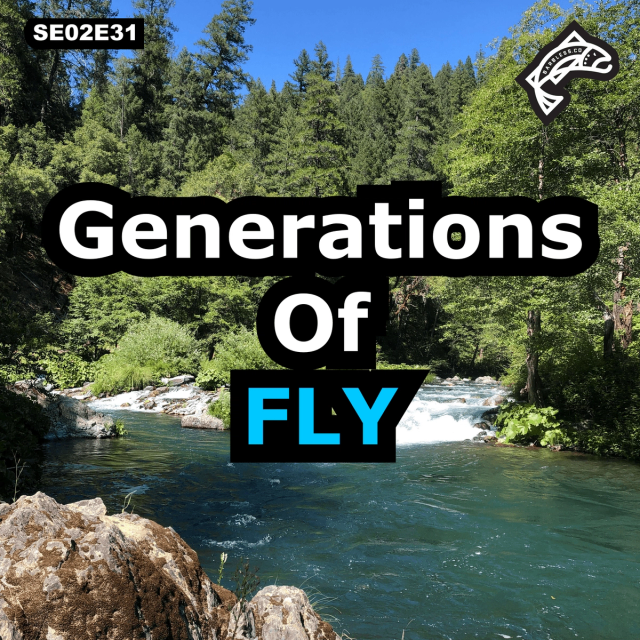 Father and Son's Fly Angling and Business Ventures - Kelcey, Hunter and Mason Derrick