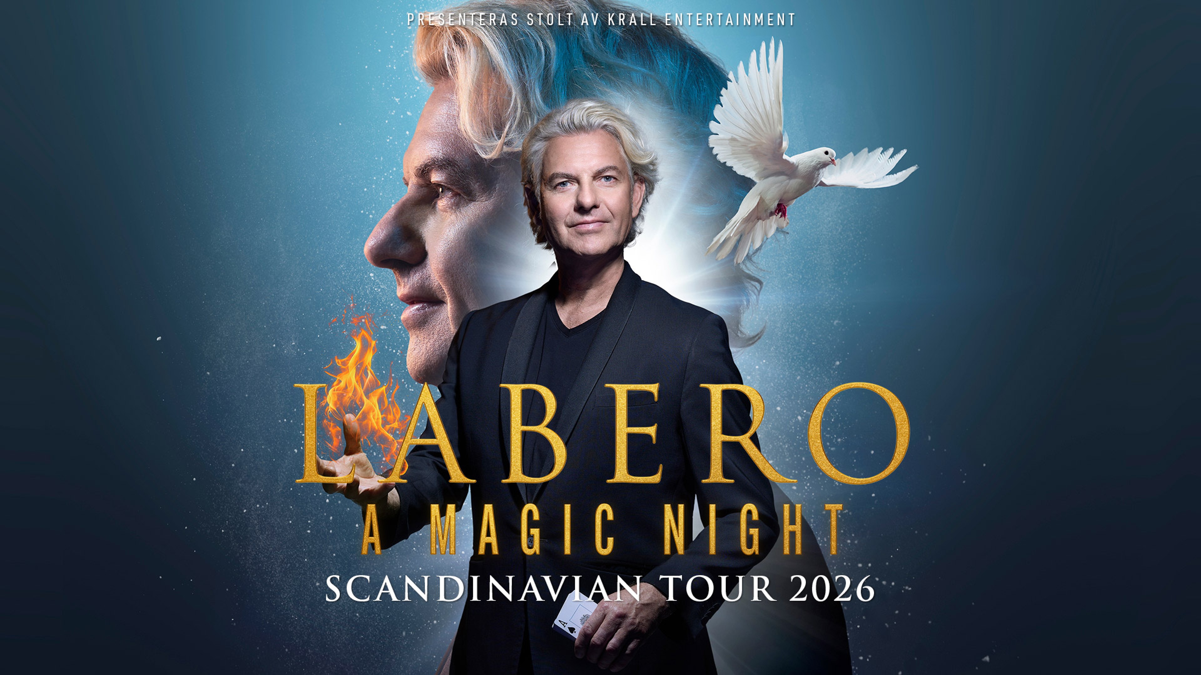 Labero i kostym, eld, spelkort och duva, stjärnklädd bakgrund. Text: A magic night, Scandinavian tour 2026.