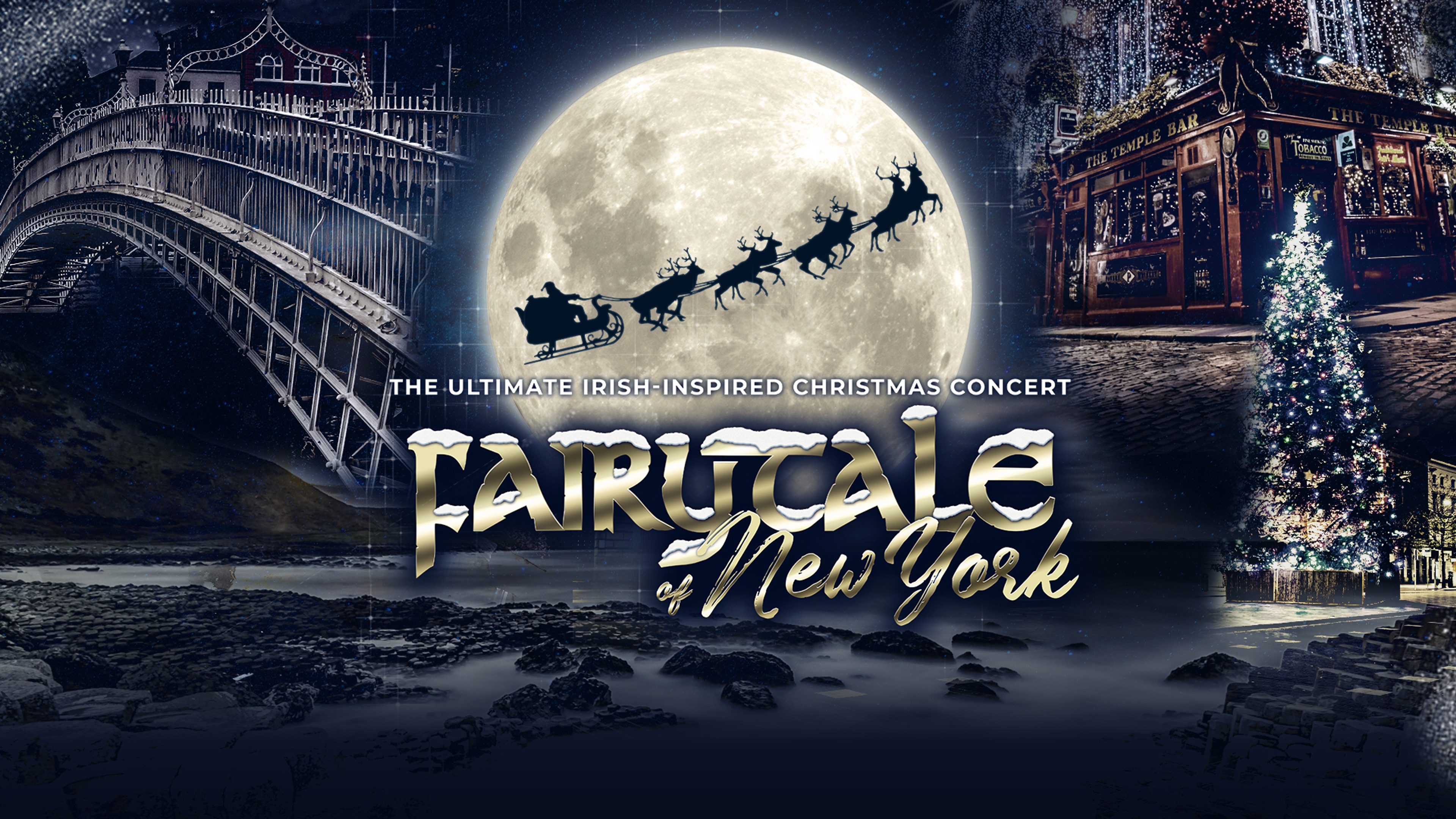 Skuggan av tomte i släde dragen av renar framför en stor måne. Text: The ultimate irish-inspired christmas concert, Fairytale of New York 
