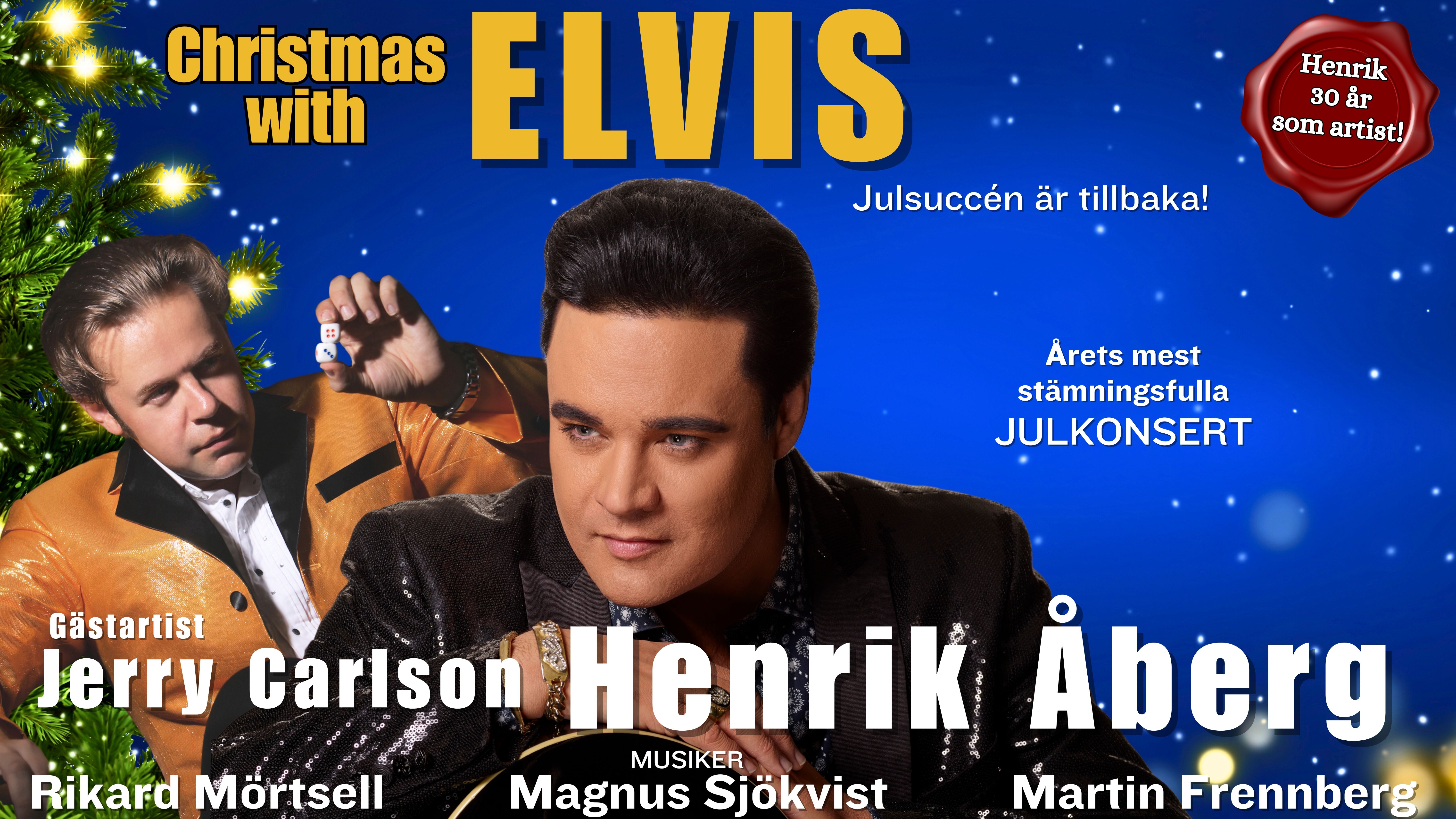 Christmas with Elvis med Henrik Åberg och Jerry Carlson, under julig stjärnhimmel.