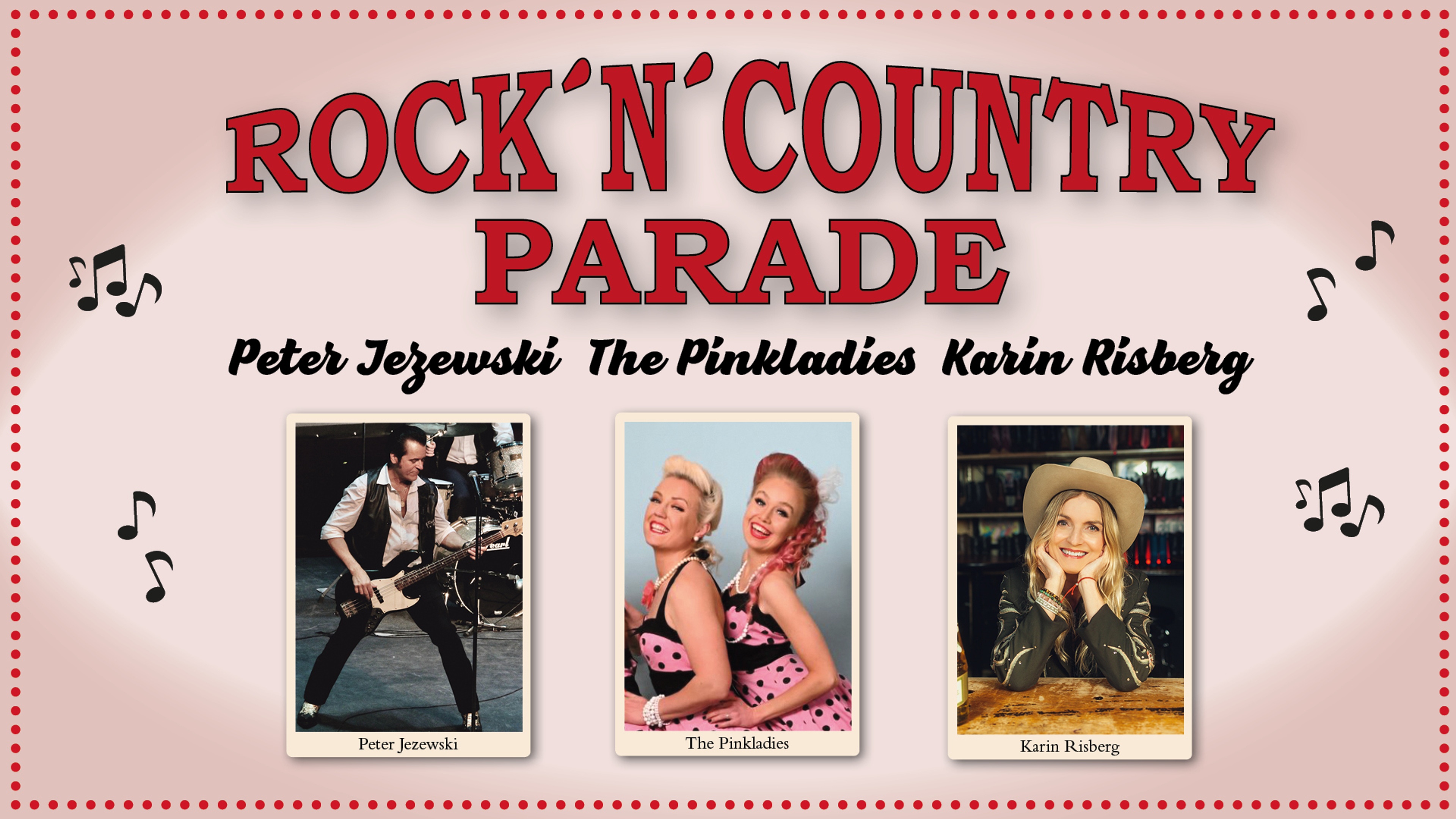 Peter Jezewski, Karin Risberg och The Pink Ladies Text: Rock'N' Country Parade