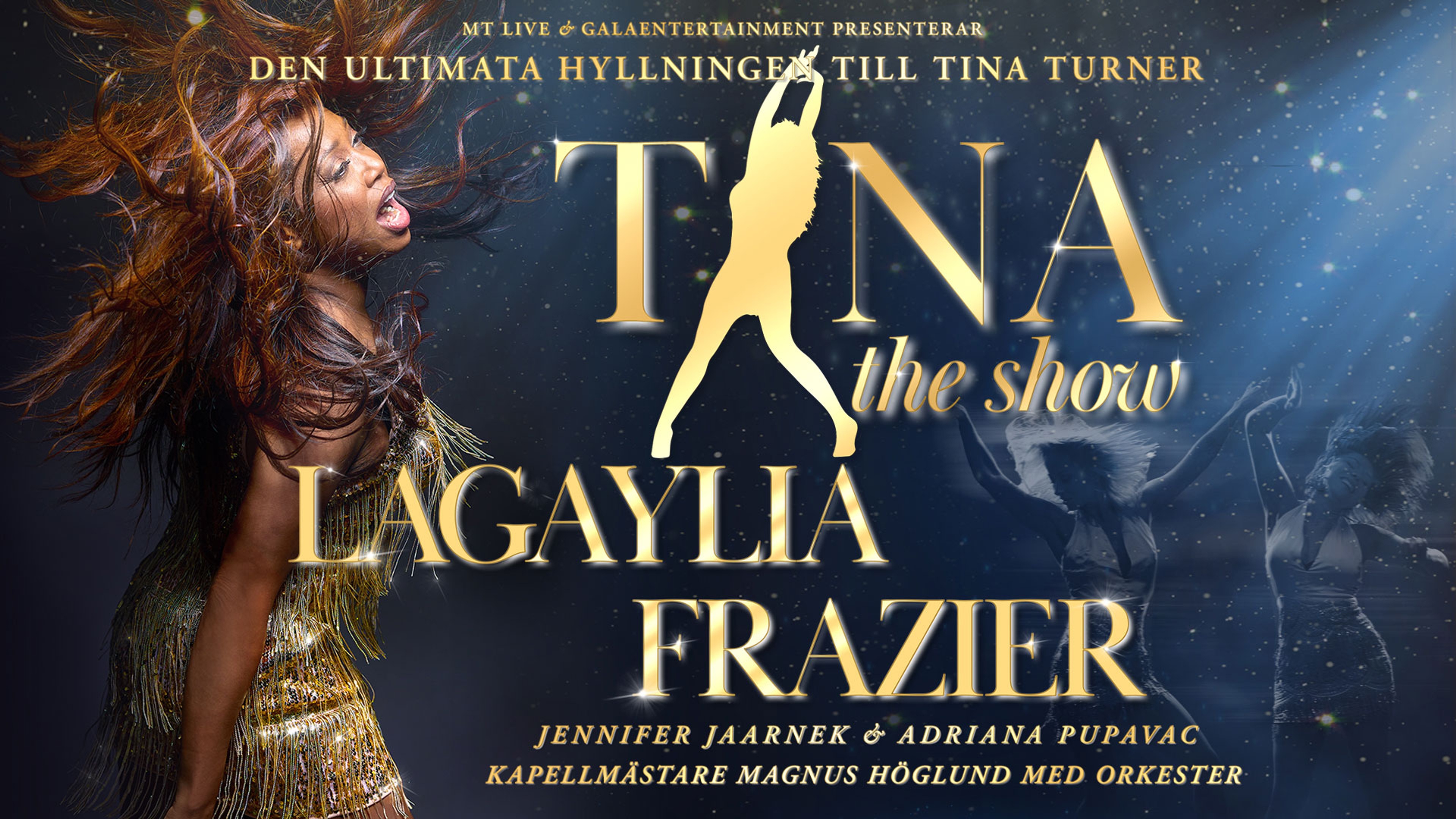 LaGaylia Frazier dansar mot blå bakgrund. Text: Den ultimata hyllningen Tina The Show LaGaylia Frazier
