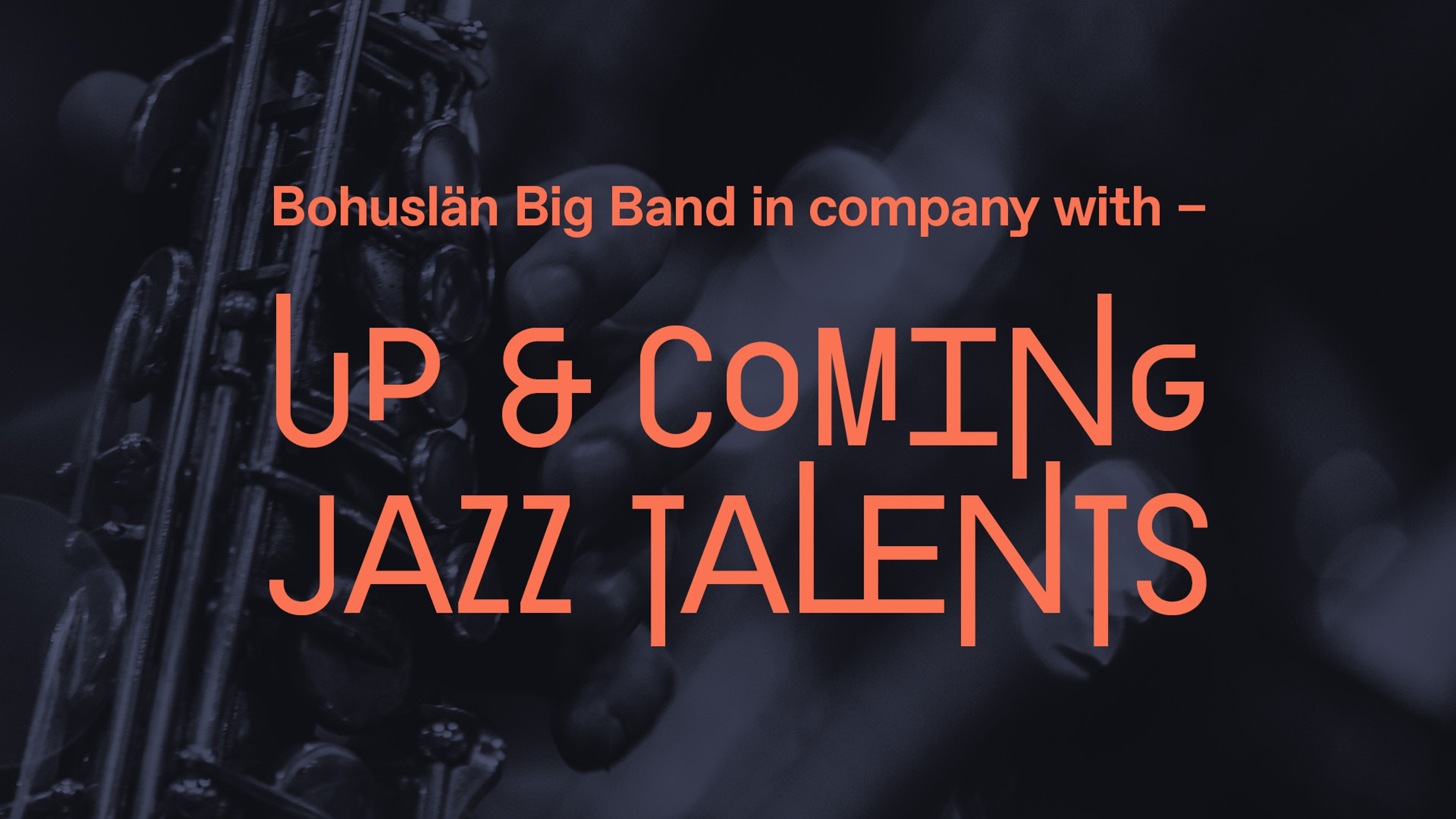 Text: Up & Coming Jazz Talents.