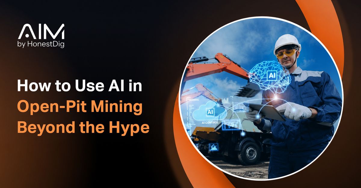 How to Use AI in Open-Pit Mining Beyond the Hype