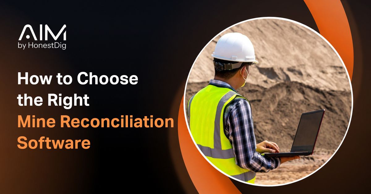 How to Choose the Right Mine Reconciliation Software