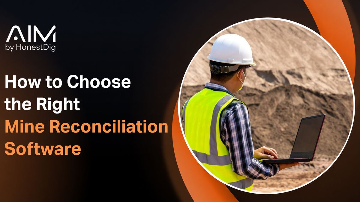 How to Choose the Right Mine Reconciliation Software