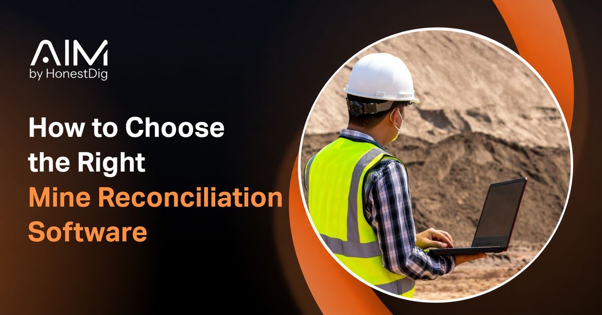 How to Choose the Right Mine Reconciliation Software