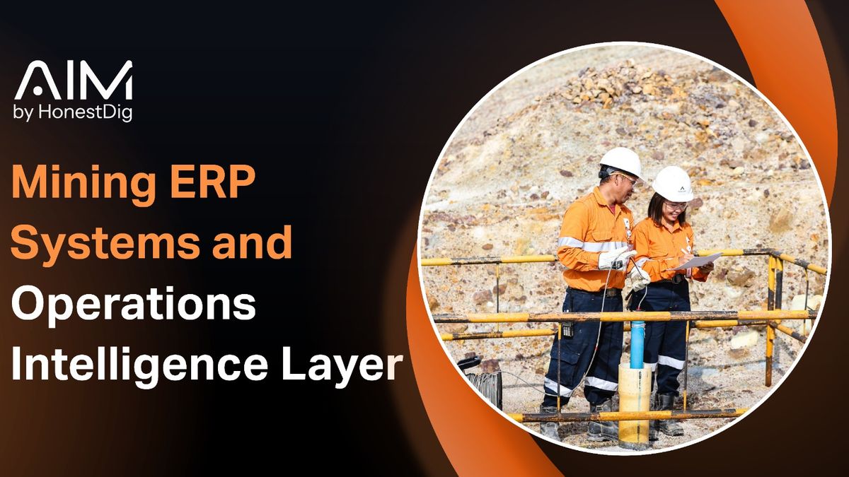 mining ERP software, operations intelligence layer, mining operations software, mining operations intelligence, AI mining software
