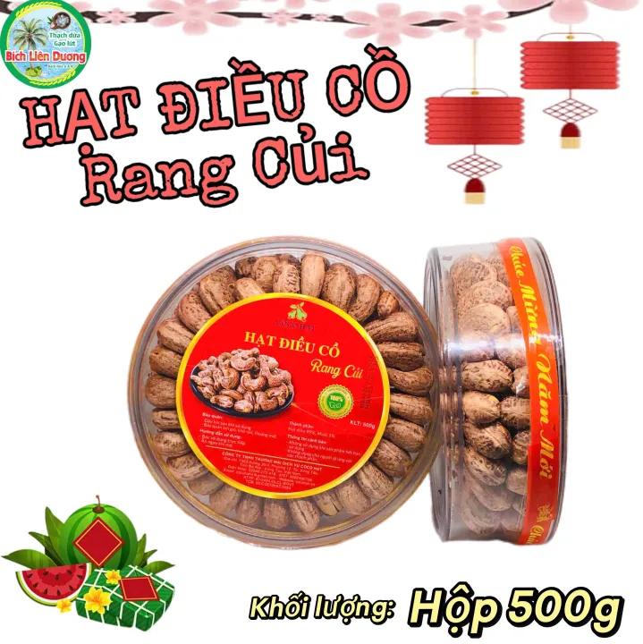HẠT ĐIỀU CỒ RANG CỦI THƠM NGON