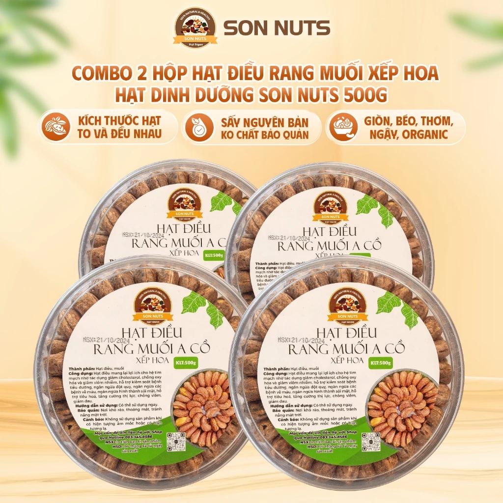 Combo 4 Hộp Hạt Điều Rang Muối A Cồ Hạt Dinh Dưỡng Son Nuts 500g Xếp Hoa Nguyên Hạt Giàu Vitamin B&E, Hỗ Trợ Giảm Cân