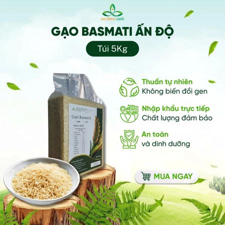 Gạo Basmati Ấn Độ Túi 5kg Sức Khỏe Xanh – Hạt Dài Cao Cấp – Cơm Tơi Xốp, Dinh Dưỡng Cho Cả Gia Đình