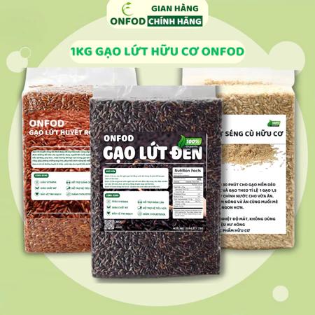 Gạo lứt đen hữu cơ lứt huyết rồng séng cù ONFOD ăn kiêng giảm cân healthy eat clean