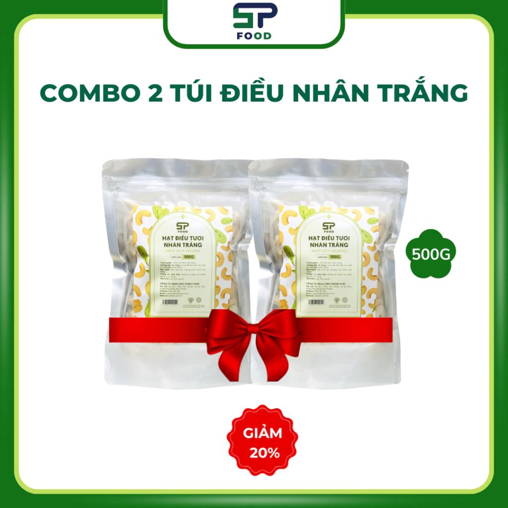 COMBO 2 túi hạt Điều tươi Nhân Trắng STP FOOD 500G Dạng Túi