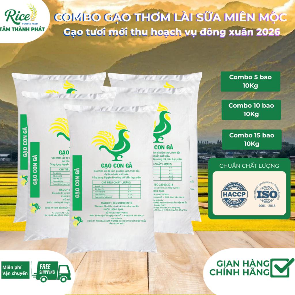 (COMBO LỚN) 10KG GẠO THƠM HƯƠNG LÀI SỮA MIÊN MỘC HIỆU CON GÀ - COMBO LỚN 5 BAO 10 BAO 15 BAO