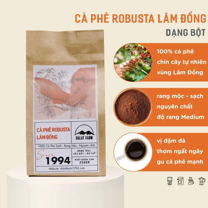 Cà Phê Robusta Lâm Đồng - Túi 250Gr (Dạng bột)