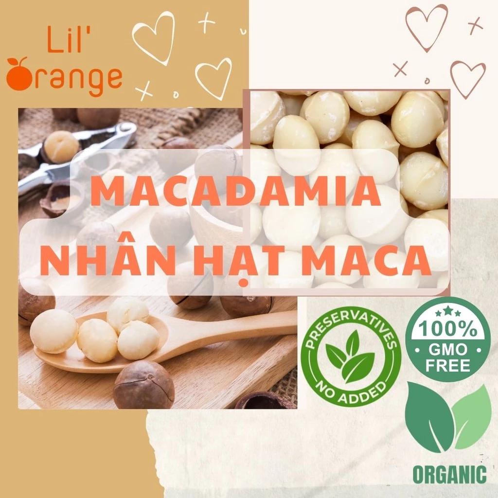 Hạt Macca Úc - Nhân Hạt Macca Úc Hữu Cơ Lil' Orange 430gr - Macadamia 430gr