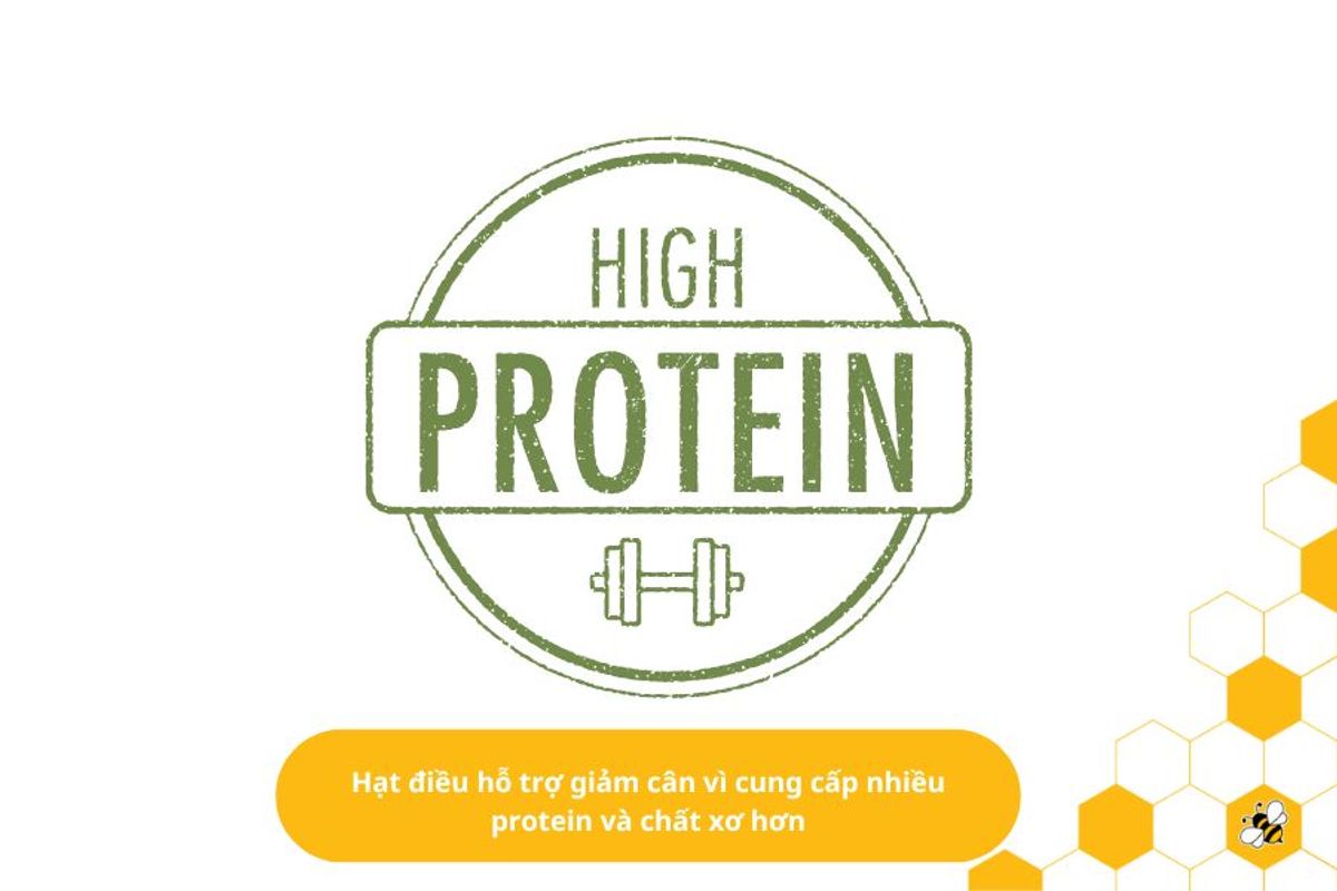 Hạt điều hỗ trợ giảm cân vì cung cấp nhiều protein và chất xơ hơn