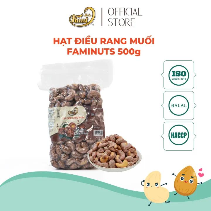 Hạt điều rang muối A Cồ vỏ lụa Bình Phước giàu protein vitamin Faminuts bịch chân không 500 gr