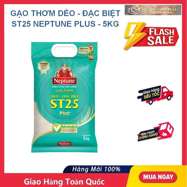 GẠO THƠM DẺO - ĐẶC BIỆT ST25 NEPTUNE PLUS, GẠO THƠM THƯỢNG HẠNG NEPTUNE - 5KG, GẠO TRẮNG CÁI LÂN - 4,5KG