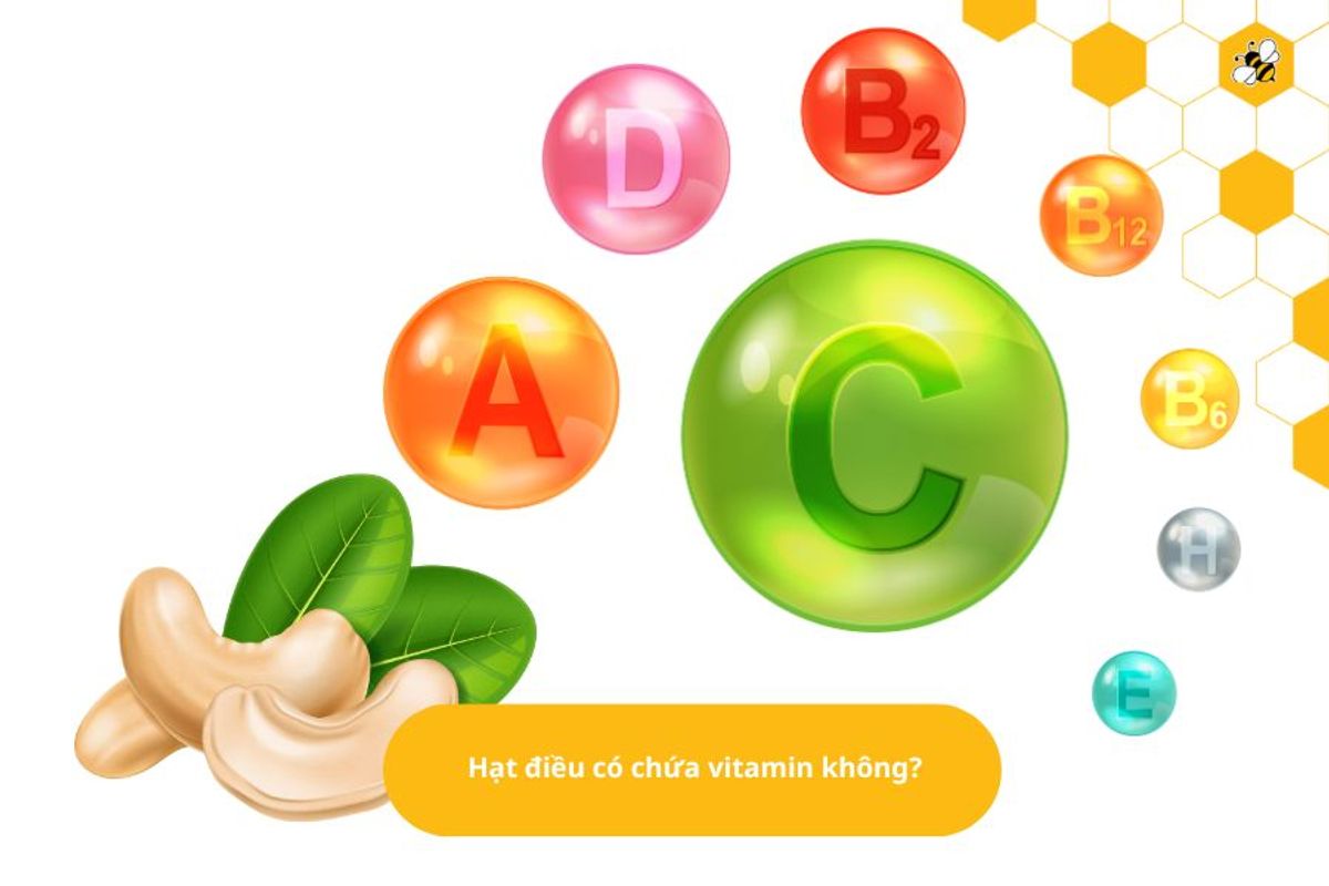 Hạt điều có chứa vitamin không?