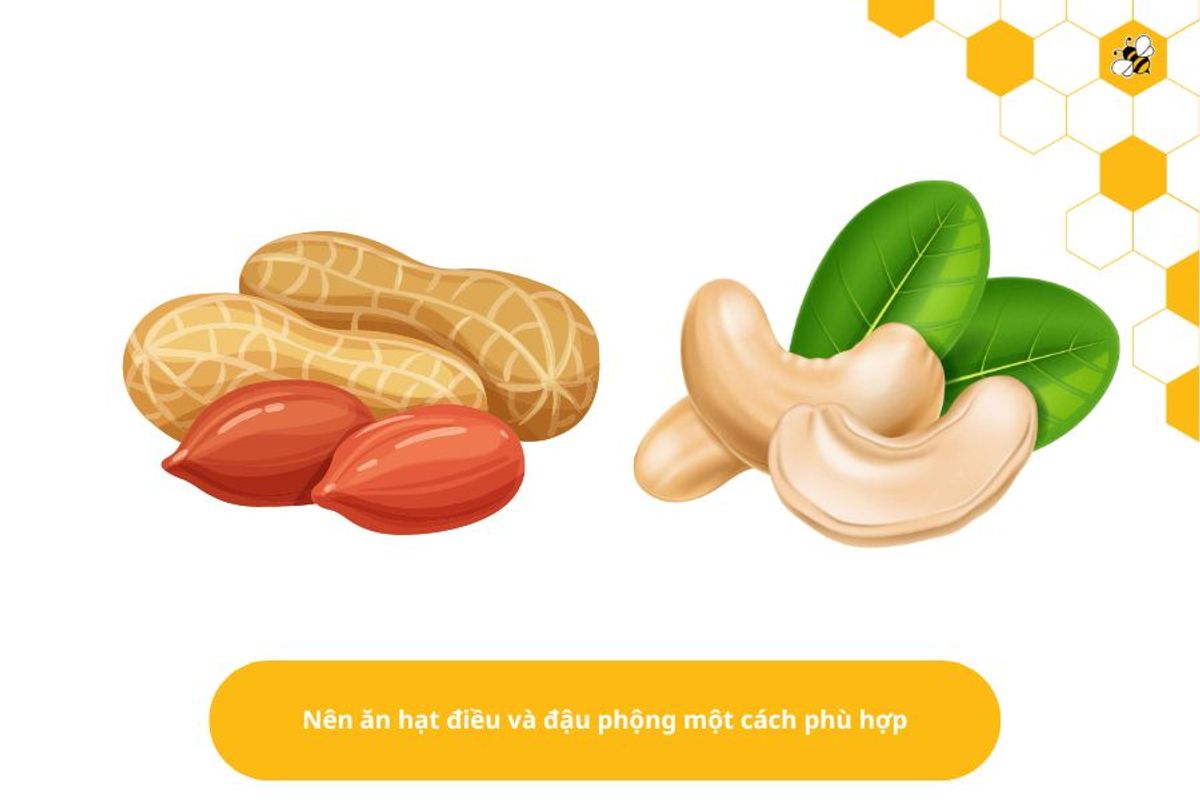 Nên ăn hạt điều và đậu phộng một cách phù hợp