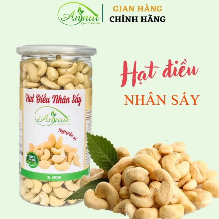 Hạt điều sấy nguyên vị không muối - hạt điều sạch vỏ lụa - LOẠI NGON thơm ngọt béo giòn by ANNUT