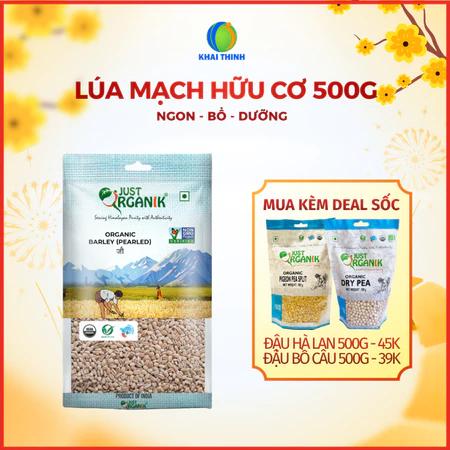 Hạt Gạo Lúa Mạch Ý Dĩ Barley Hữu Cơ Just Organik Nhập Khẩu Ấn Độ Tốt Cho Mẹ Bầu Ăn Dặm Cho Bé 500gr