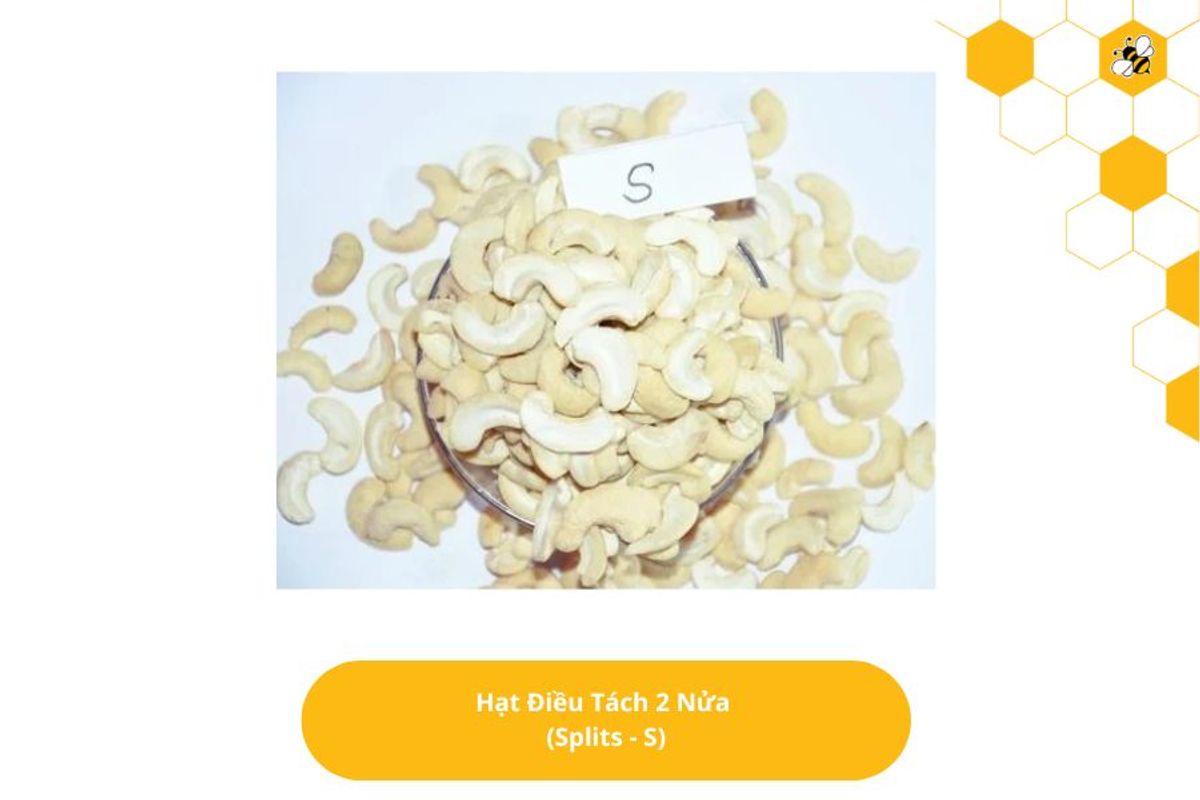 Hạt Điều Tách 2 Nửa (Splits - S)