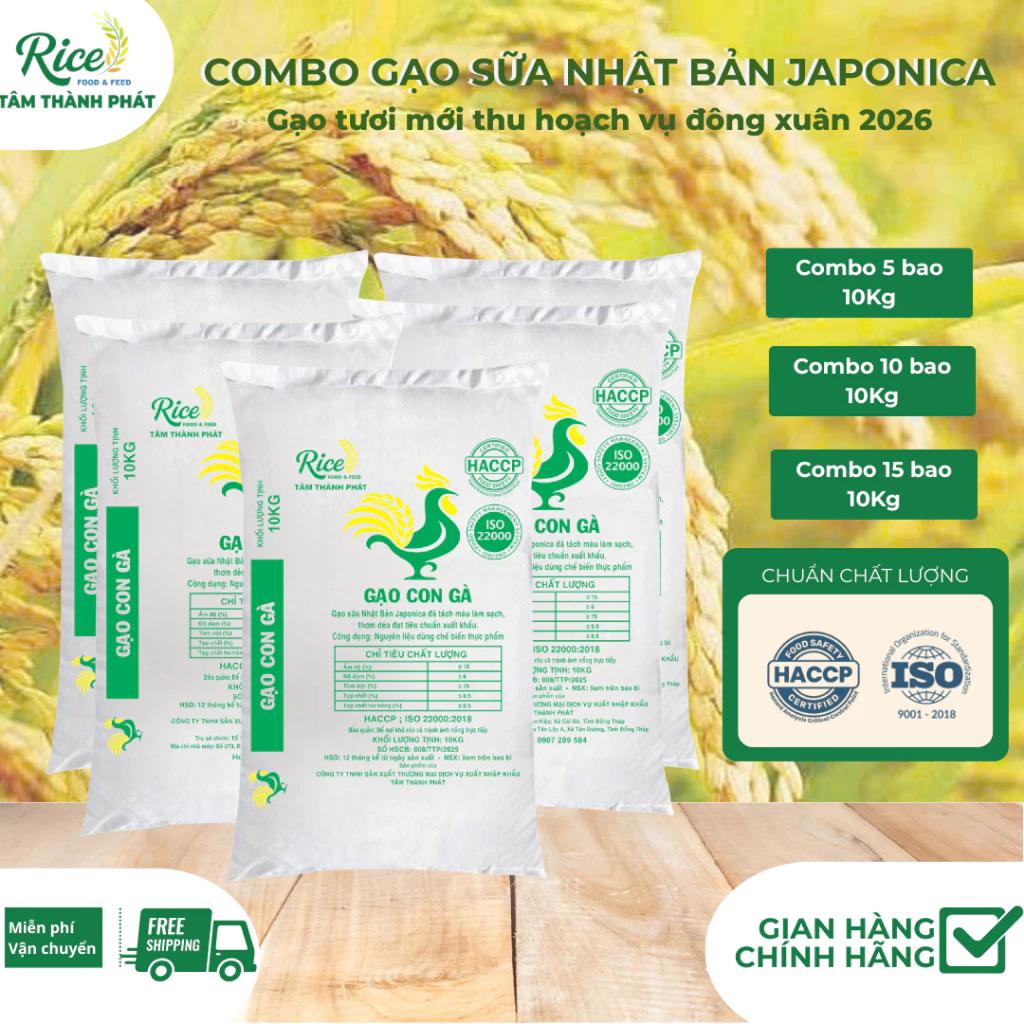 10KG GẠO SỮA NHẬT BẢN JAPONICA HIỆU CON GÀ - COMBO LỚN 5 BAO 10 BAO 15 BAO