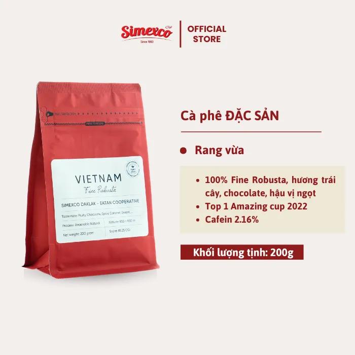 Cà phê rang mộc, 100% đặc sản Fine Robusta nguyên chất, Simexco