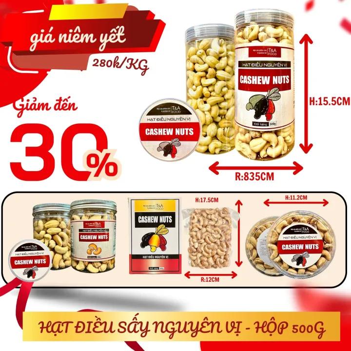 Hạt Điều Rang Sấy không muối, không vỏ lụa Hạt to vừa 520 Hạt/kg W240 giá 129k hộp 500gr