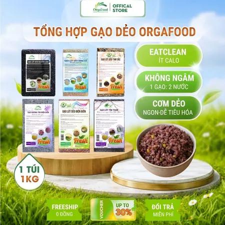 Gạo lứt dẻo Điện Biên Orgafood [nhiều loại gạo] túi 1kg, nấu không cần ngâm, ăn kiêng, giảm cân, cho người tiểu đường