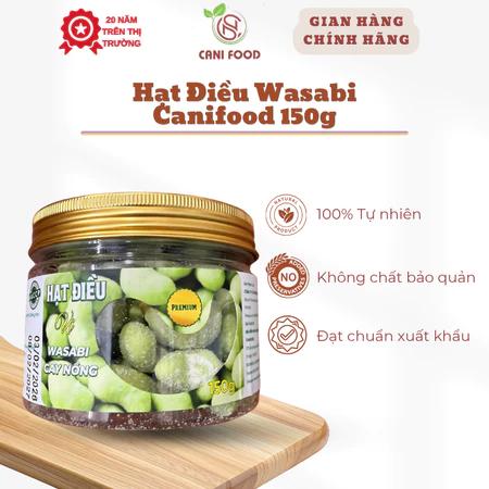 Hạt Điều Wasabi Canifood 150g, cay nồng bùng vị, giòn tan cực đã