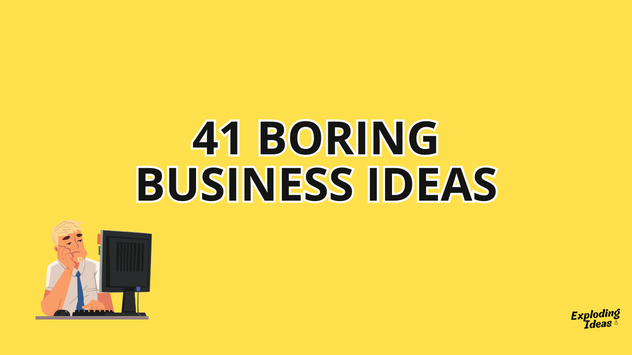 boring business ideas