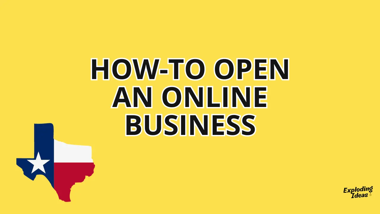 How to Open an Online Business in Texas