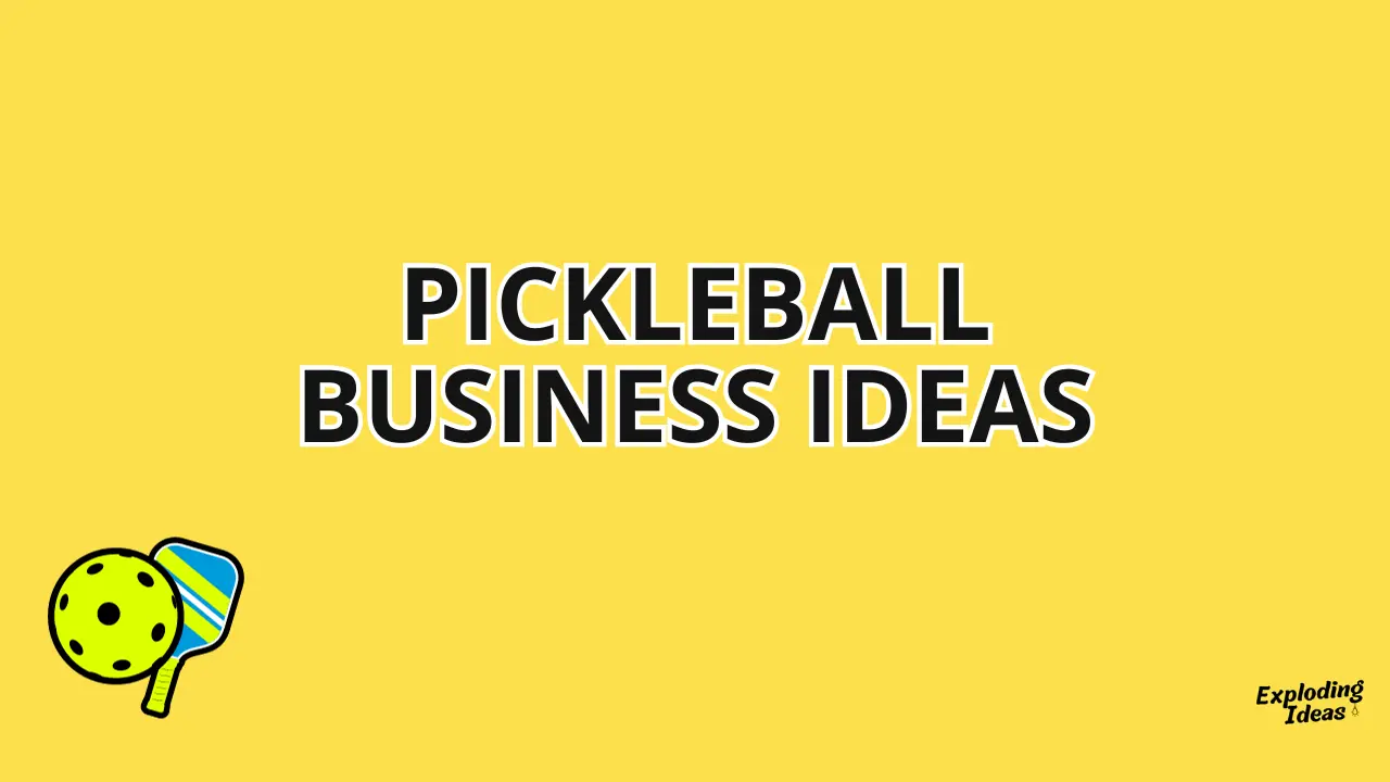 Ultimate Guide to Profitable Pickleball Business Ideas