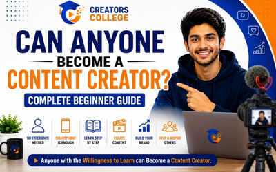 Can Anyone Become a Content Creator? A Complete Beginner's Guide (2026)