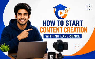 How to Start Content Creation with No Experience (2026 Beginner's Guide)