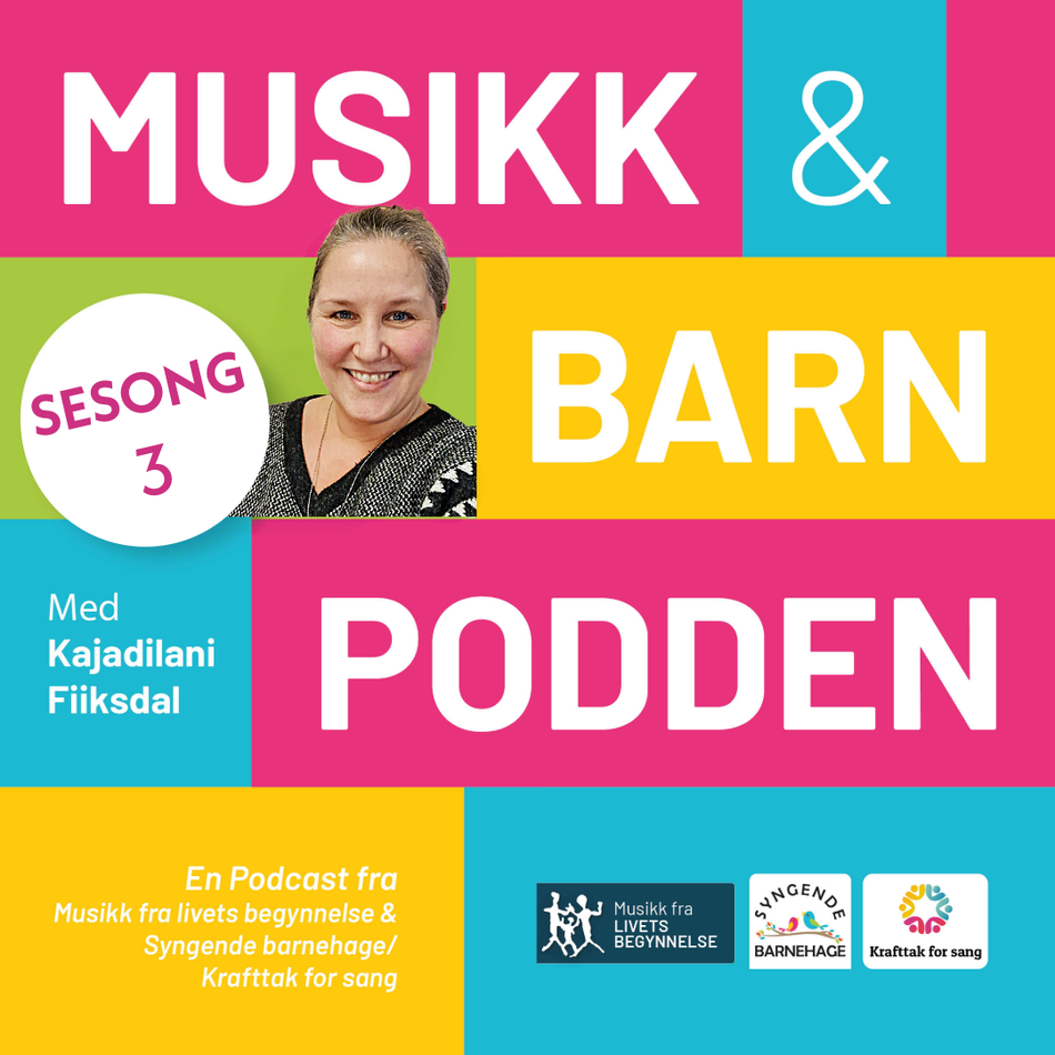 Coverbilde av Musikk og barn podden med bilde av vertinne Kajadilani Fiiksdal