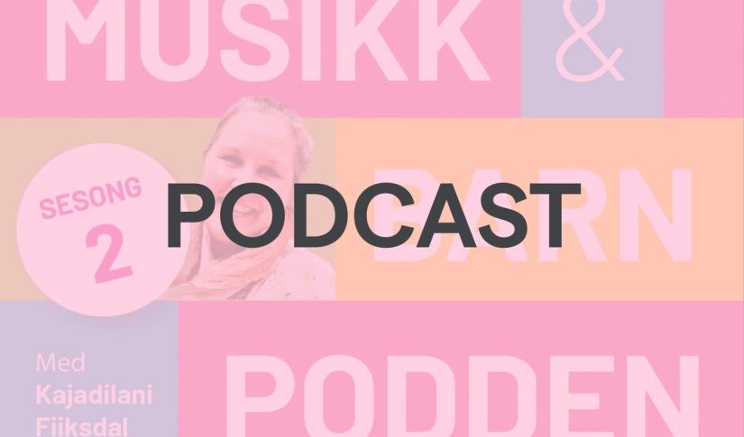 Musikk og barn podden
