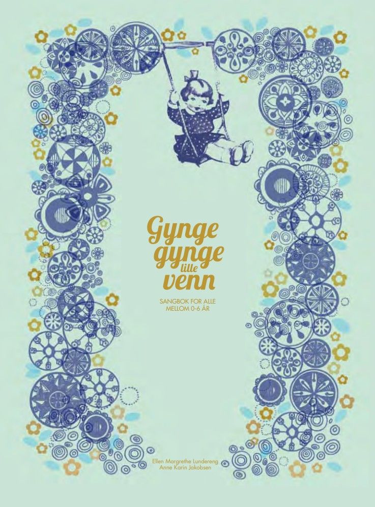 Forside av sangboken Gynge, gynge lille venn med tegnsang