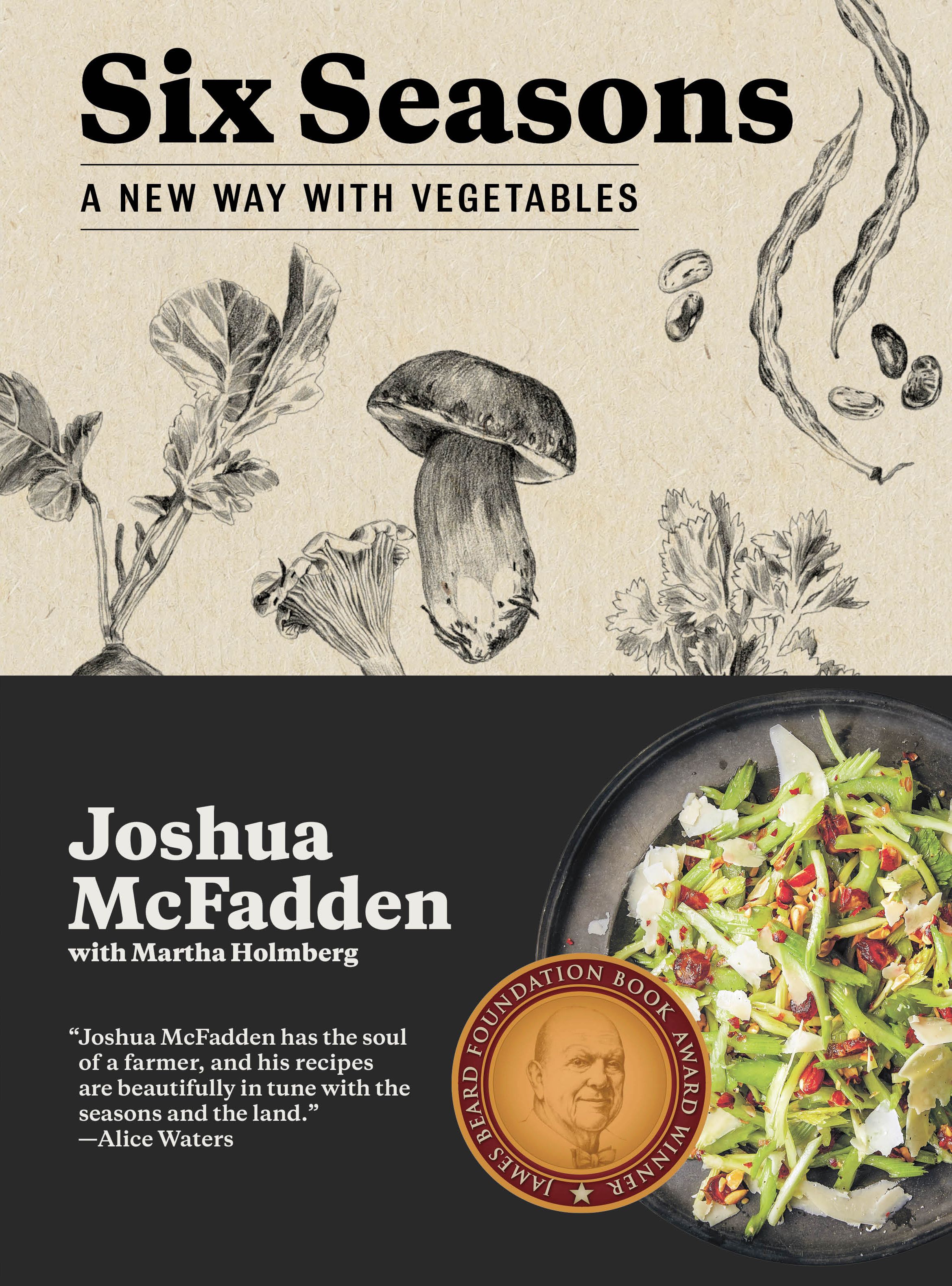 Book cover for Six Seasons: A New Way with Vegetables by Joshua McFadden