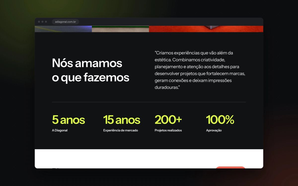 Números da A Diagonal: 5 anos, 15 anos de experiência, mais de 200 projetos