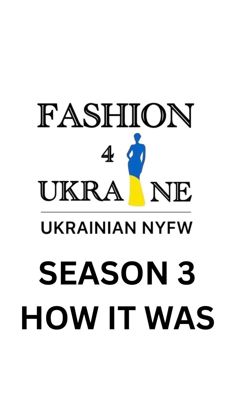 09.12.25
Season 3
Thank you all for keeping sharing your favorite moments from the third season of Ukrainian NYFW show! It was truly magical and wouldn’t have been possible without each and everyone of you!

Huge thanks to our partners and sponsors:

Designers- @elsa.fairydresss @olenanewyork @u.need.ua @annabo.fashion @yourwayus @harna.ua @yudaevacouture @vaida_official 

Pop Ups- @marywitch.corset @kupercandles_ @pollyanna.ny @hinkelman_official @ntmutch @olenanewyork @yourwayus @lesya.verba 

Sponsors:

Cocktail hour/staff food &beverage/production- @veselkanyc 
LED screen/ ticket sales /production- @geometria.us @ukrainian.us 
Cocktail hour treats - @tastyslice.nyc 
After party treats- @glulicious_bakery 
Designer bouquets - @fashion_and_flowerss 
Banner flower arch/ team members bouquets-  @krisco_flowers 
Glam sponsors - @alina__klymko @roguehousesalon @kvitka.nyc 
Totems/giant roses decorations- @giantflowers_ny 
Art installation @zaiaarthouse @_anna_zaia_ 
Singer- @lesya.verba 
National anthems singer @angelinavepryk 
DJ- @djdimapalkin_ 
Guest, model gift bags- @b_and_b_studio_ 
Live stream- @fashionstocktv 
In support of @misto.dobra 
_______________________________________

Huge thanks to our models, media team, MUAs and hair stylists and volunteers @michaeltomisch @just_jane_b 

Founder/Executive Producer @openyournola 
Media Director @vidoli_content 
Fashion Director @ivanka.nyc 
Production Assistant @kalinichenko.alinaa 
Backstage @smal_nyc 
.
Video by amazing @wm_art_reels 🎥 and @vidoli_content 🔥